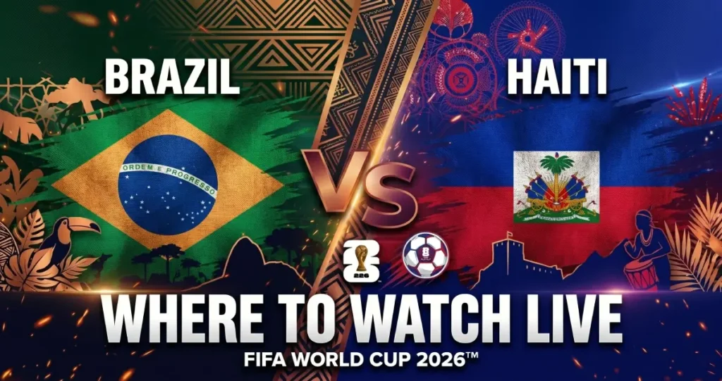 Brazil vs Haiti World Cup 2026