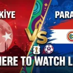 Türkiye vs Paraguay World Cup 2026