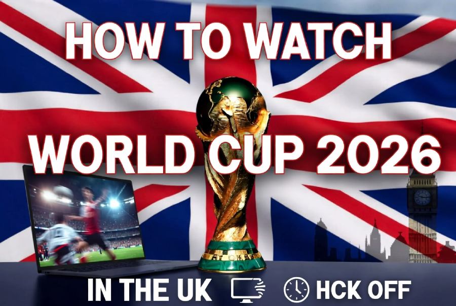 How to Watch the World Cup 2026 in the UK